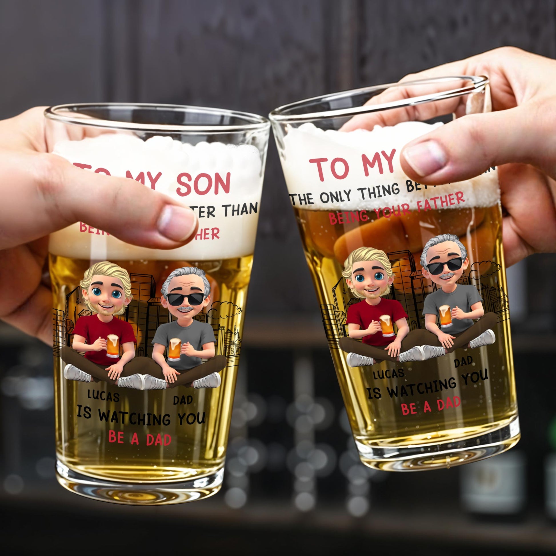 To My Son, The Only Thing Better Than Being Your Father Is Watching You Be A Dad, Father and Son