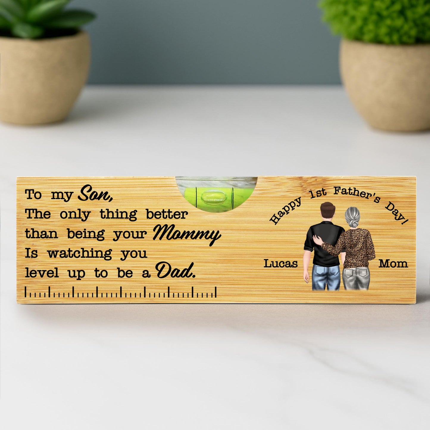 To My Son, The Only Thing Better Than Being Your Mommy, Spirit Level and Bottle Opener