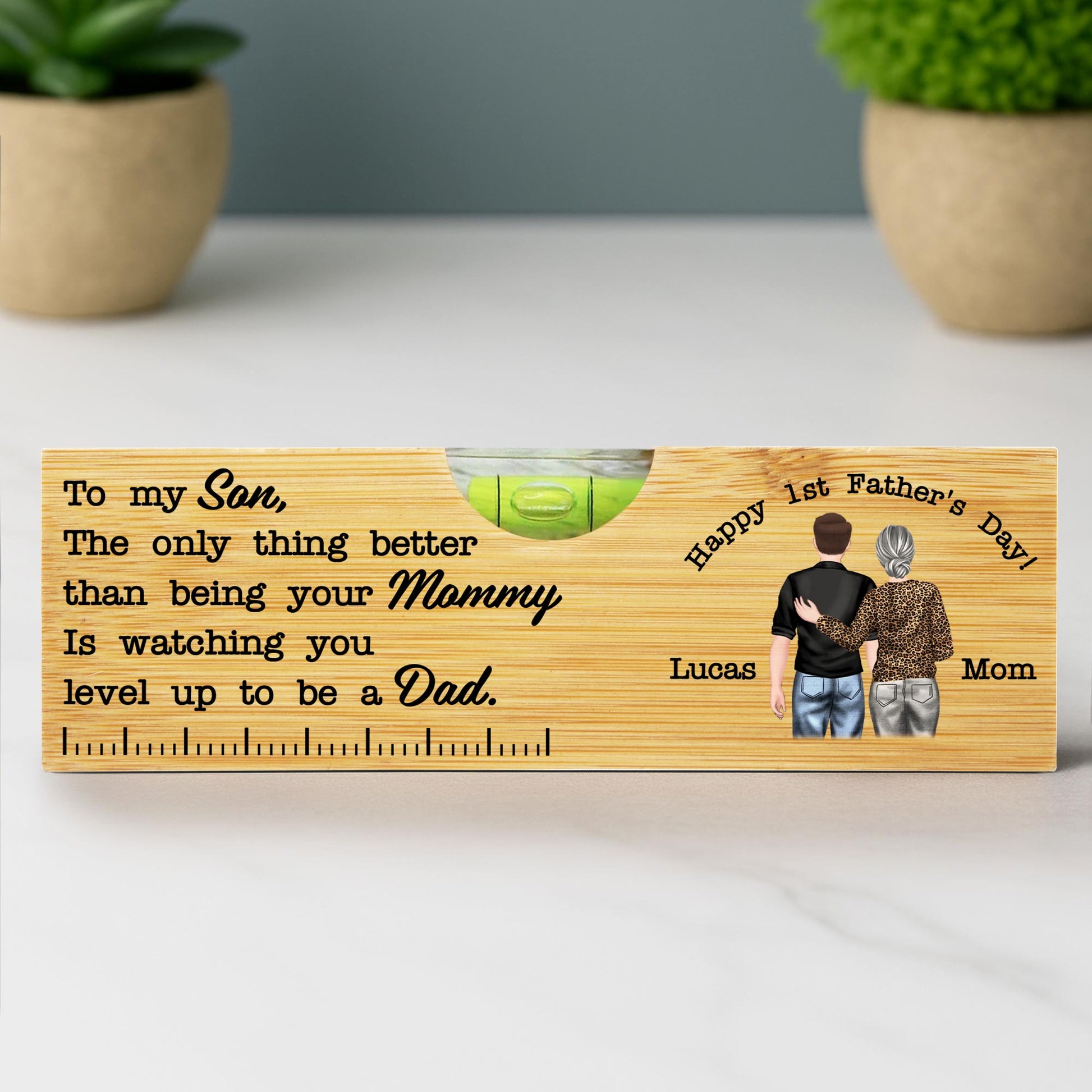 To My Son, The Only Thing Better Than Being Your Mommy, Spirit Level and Bottle Opener