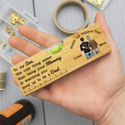 To My Son, The Only Thing Better Than Being Your Mommy, Spirit Level and Bottle Opener