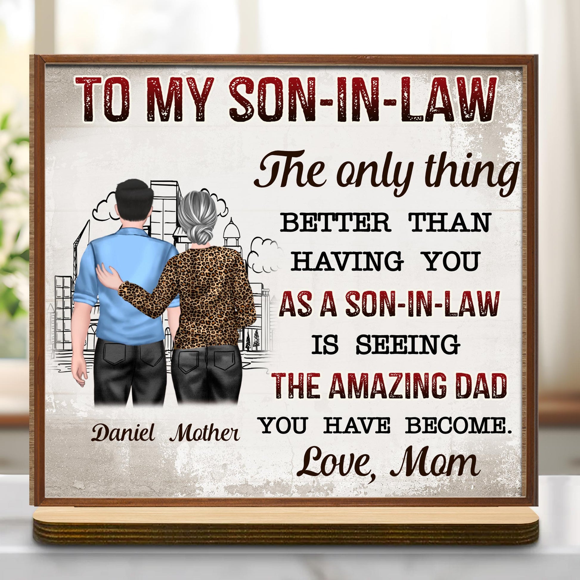 To My Son-In-Law The Only Thing Better Than Having You, Cityscape and Two People