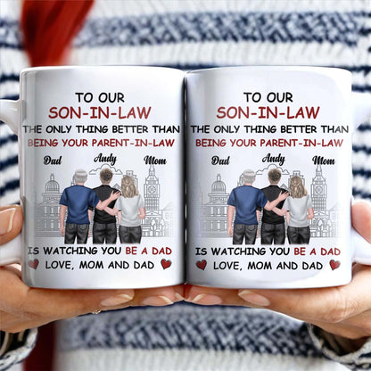 To Our Son-In-Law, The Only Thing Better Than Being Your Parent-In-Law, Family and Cityscape