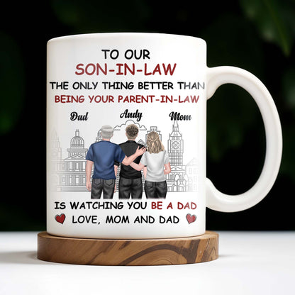 To Our Son-In-Law, The Only Thing Better Than Being Your Parent-In-Law, Family and Cityscape