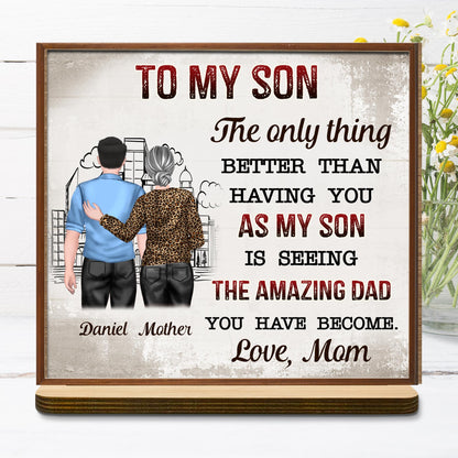 To My Son, The only thing better than having you as my son, Parent and Son Figures and City Skyline