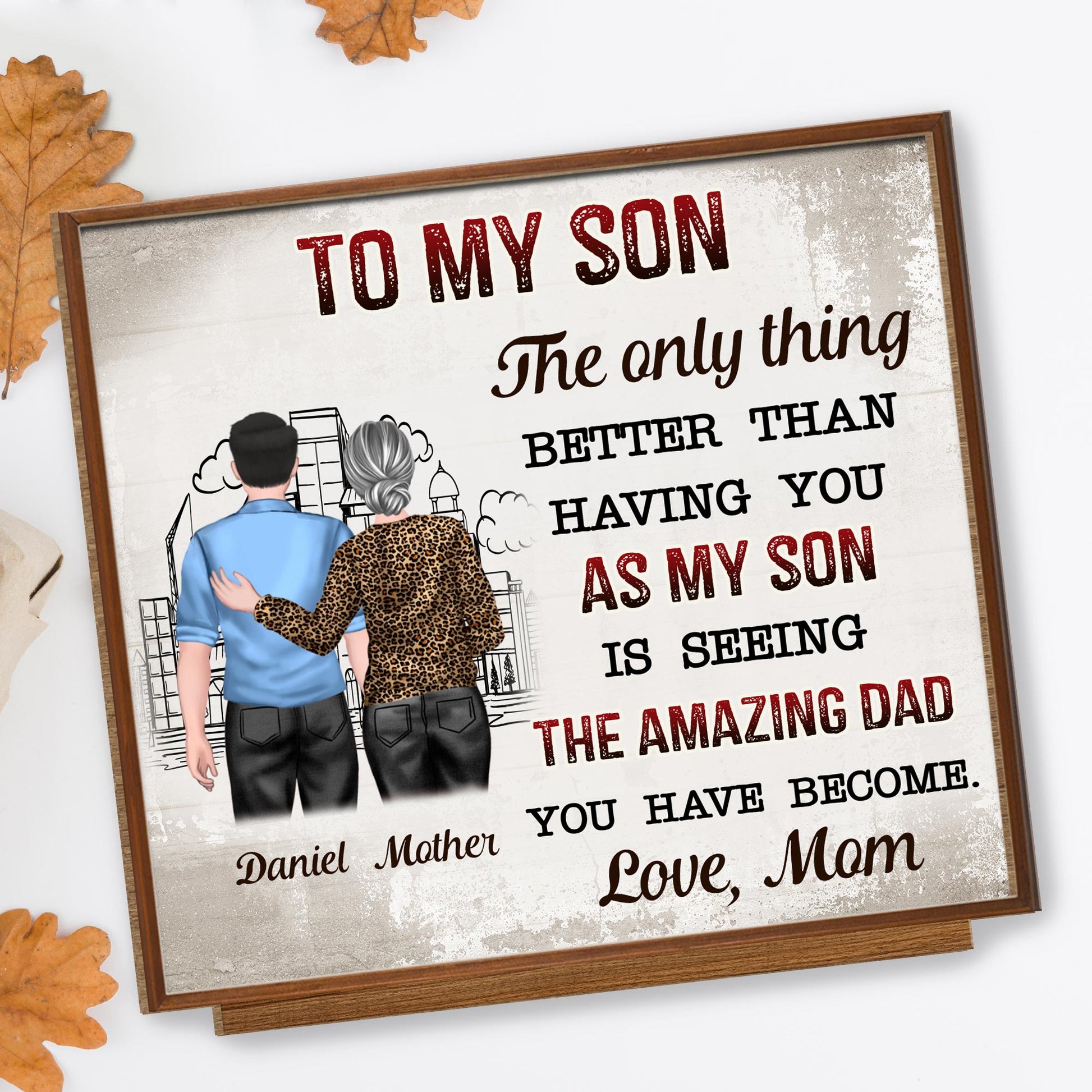 To My Son, The only thing better than having you as my son, Parent and Son Figures and City Skyline