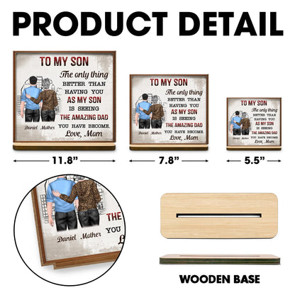 To My Son, The only thing better than having you as my son, Parent and Son Figures and City Skyline