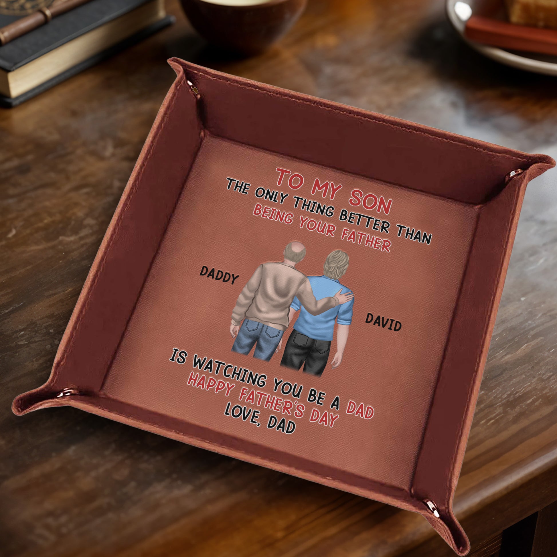 To My Son, The Only Thing Better, Father and Son Figures