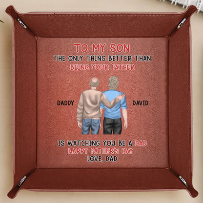 To My Son, The Only Thing Better, Father and Son Figures