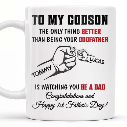 To My Godson, The Only Thing Better Than Being Your Godfather, Fist Bump