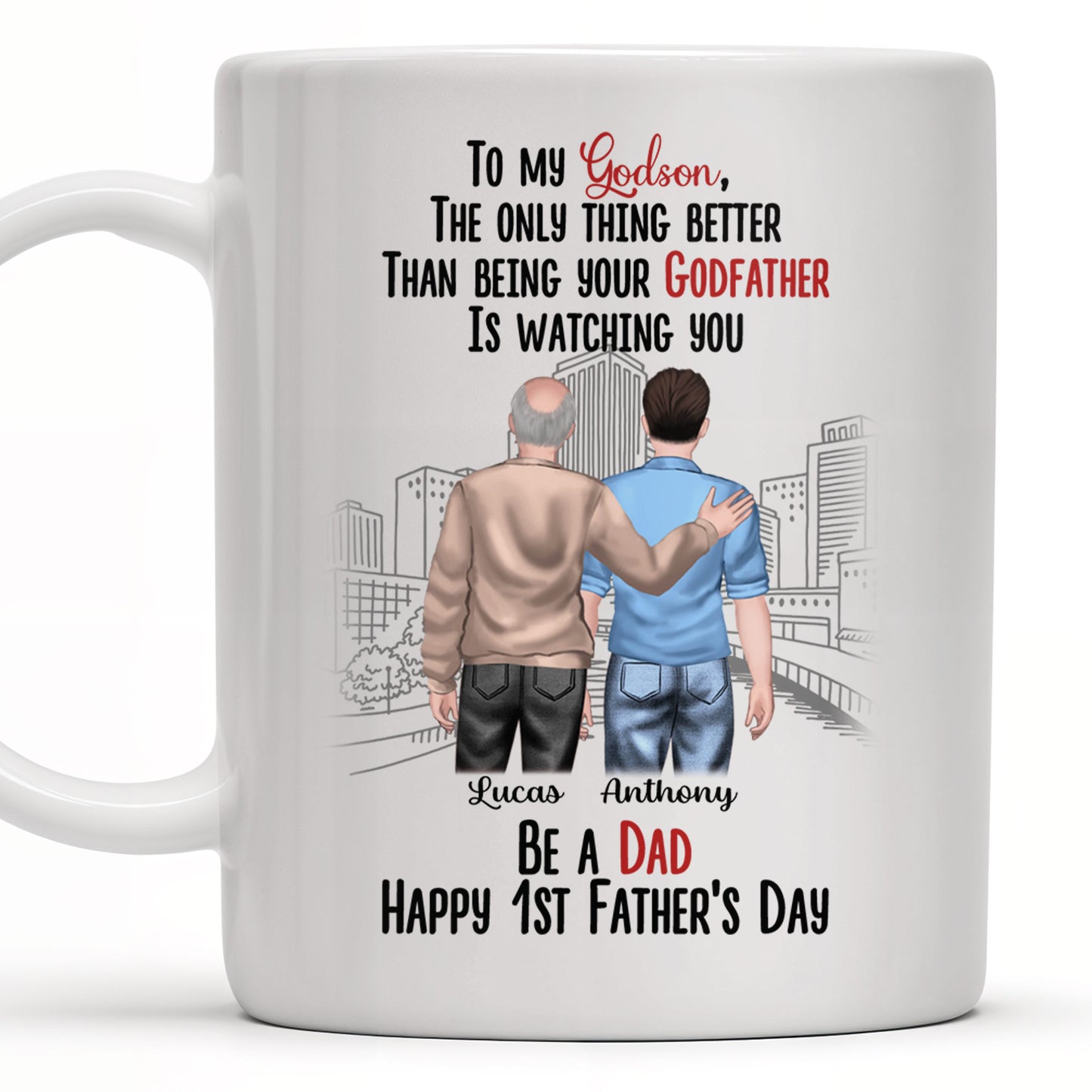 To My Godson, The Only Thing Better Than Being Your Godfather Is Watching You