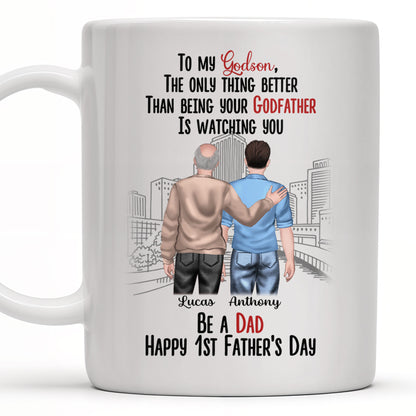 To My Godson, The Only Thing Better Than Being Your Godfather Is Watching You