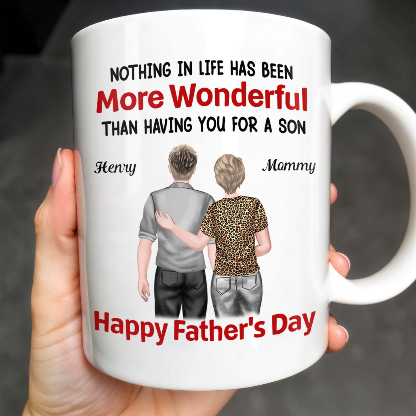 Nothing In Life Has Been More Wonderful Than Having You For A Son, Back View of Mother and Son