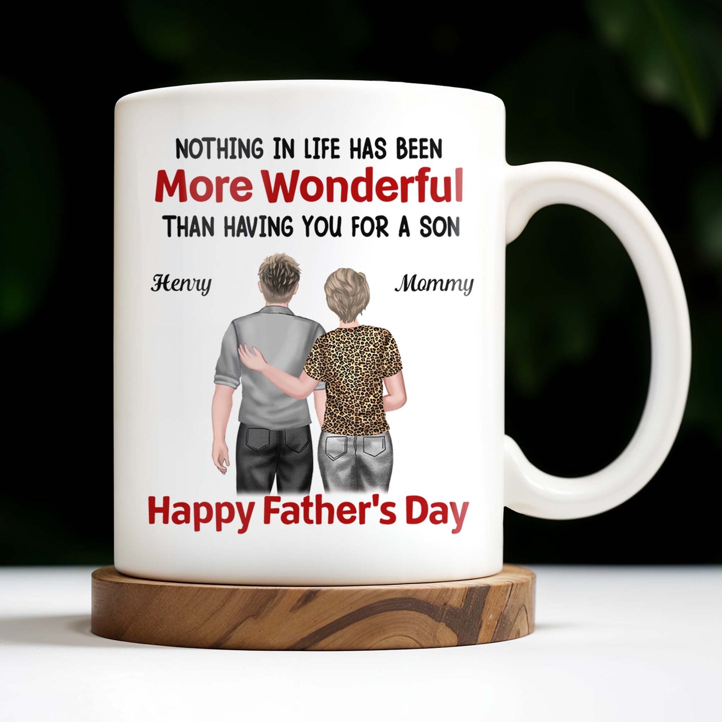 Nothing In Life Has Been More Wonderful Than Having You For A Son, Back View of Mother and Son