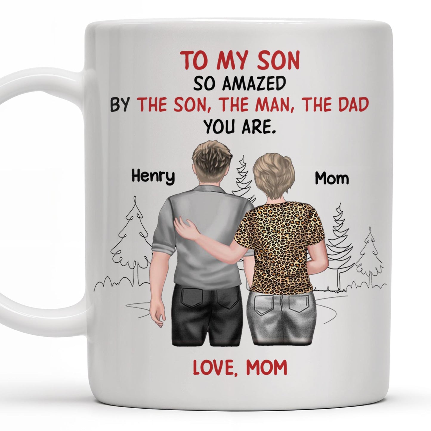 To My Son So Amazed By The Son, The Man, The Dad You Are, People And Trees