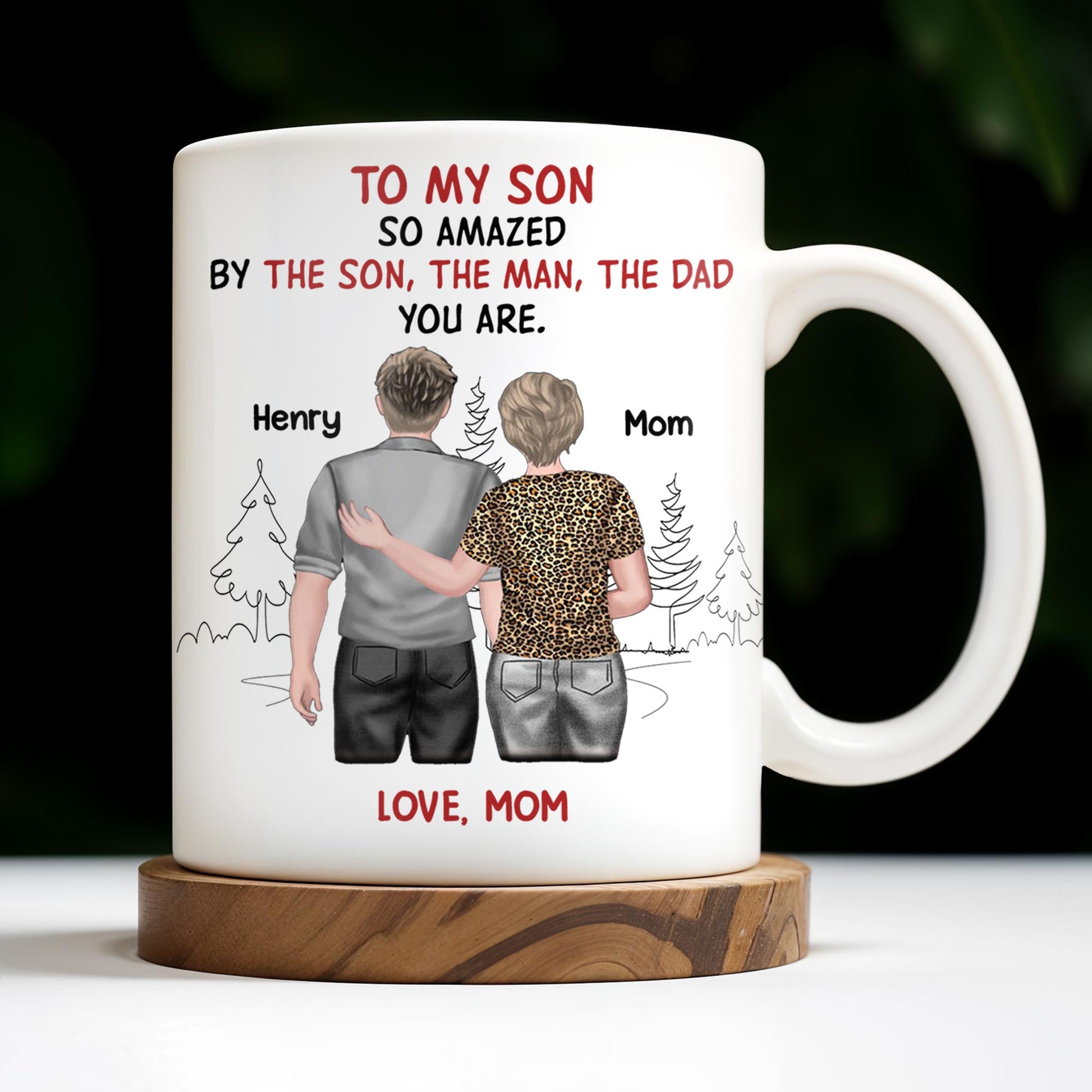 To My Son So Amazed By The Son, The Man, The Dad You Are, People And Trees