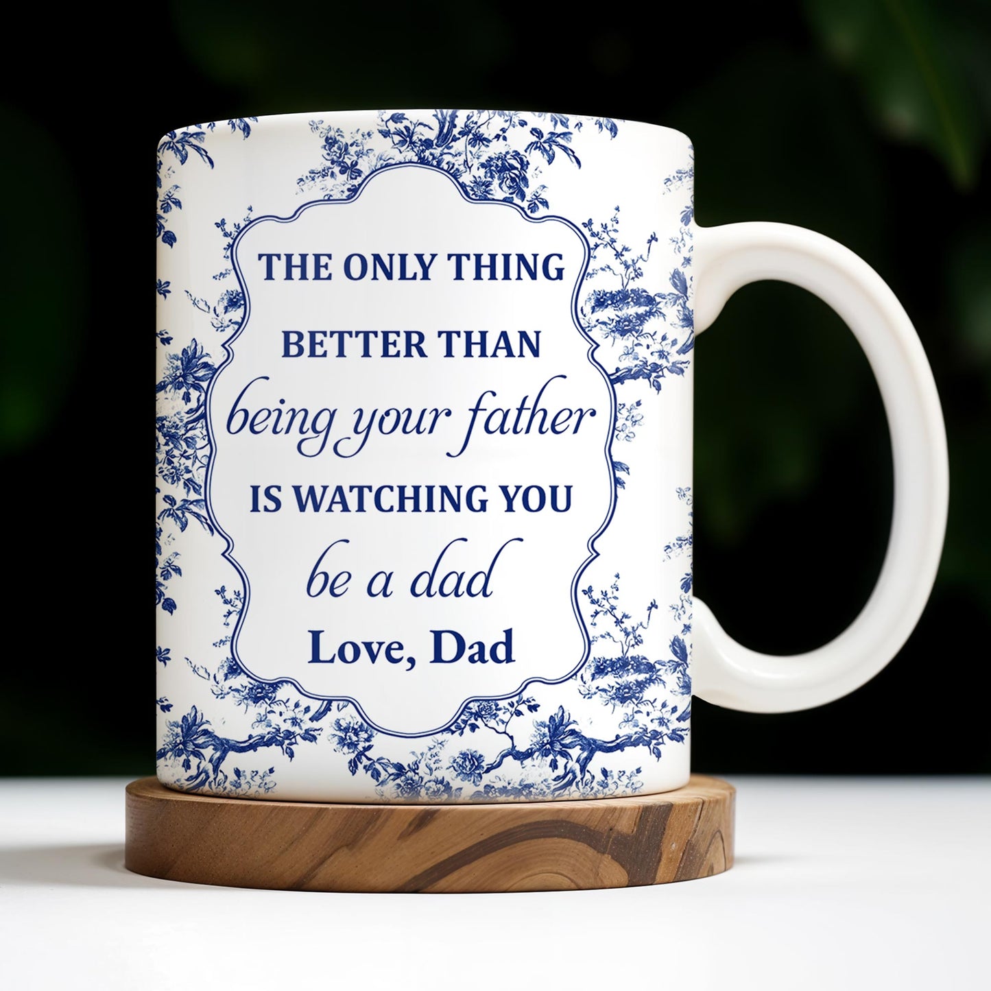 To My Son, The Only Thing Better Than Being Your Father Is Watching You Be A Dad