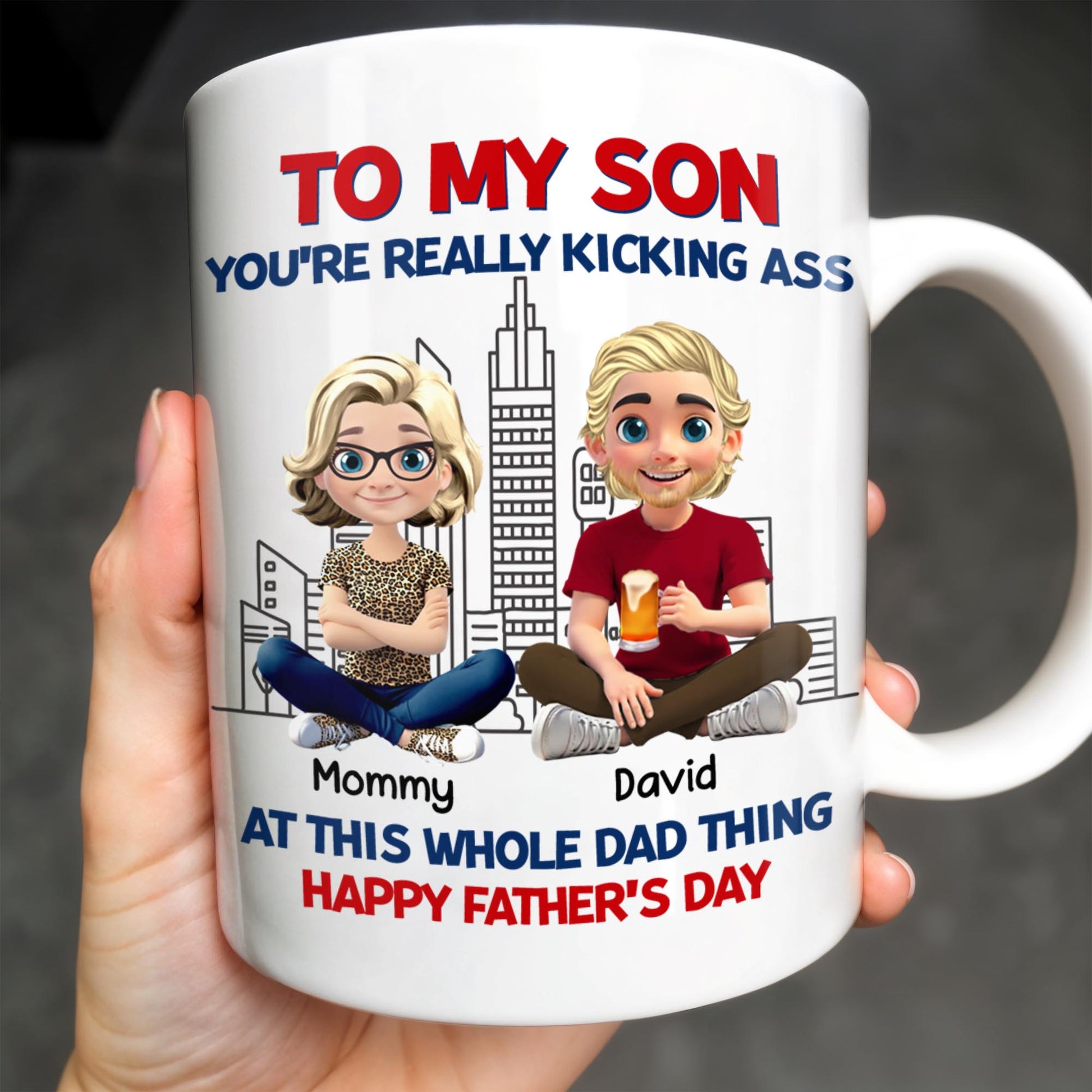 To My Son You're Really Kicking Ass At This Whole Dad Thing, Cartoon Characters and City Skyline