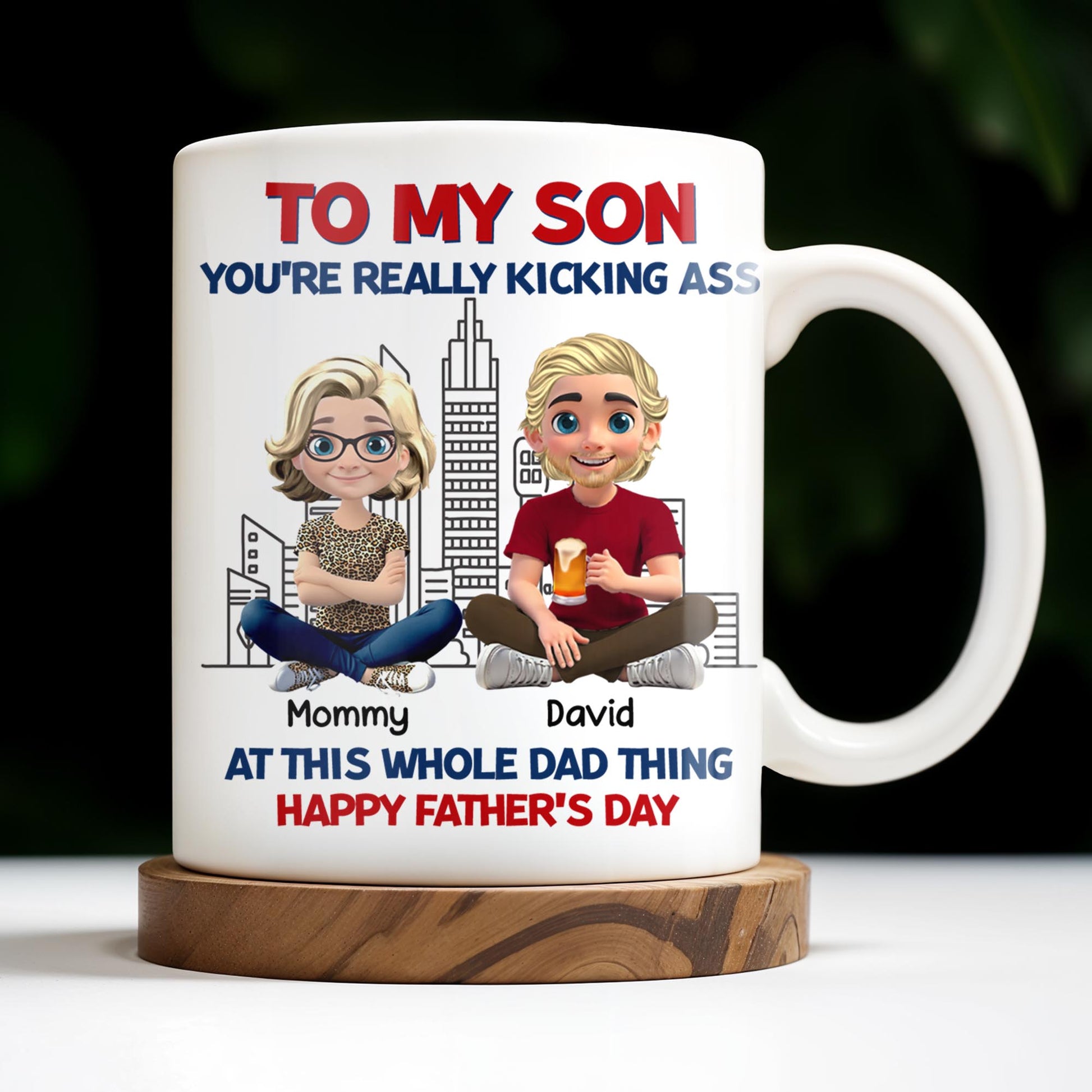 To My Son You're Really Kicking Ass At This Whole Dad Thing, Cartoon Characters and City Skyline