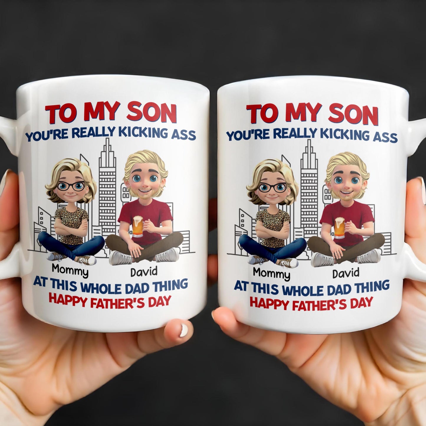 To My Son You're Really Kicking Ass At This Whole Dad Thing, Cartoon Characters and City Skyline