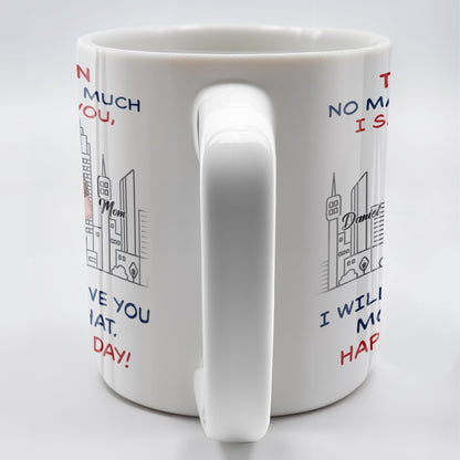 To My Son No Matter How Much I Say I Love You, I Will Always Love You More Than That, Cityscape