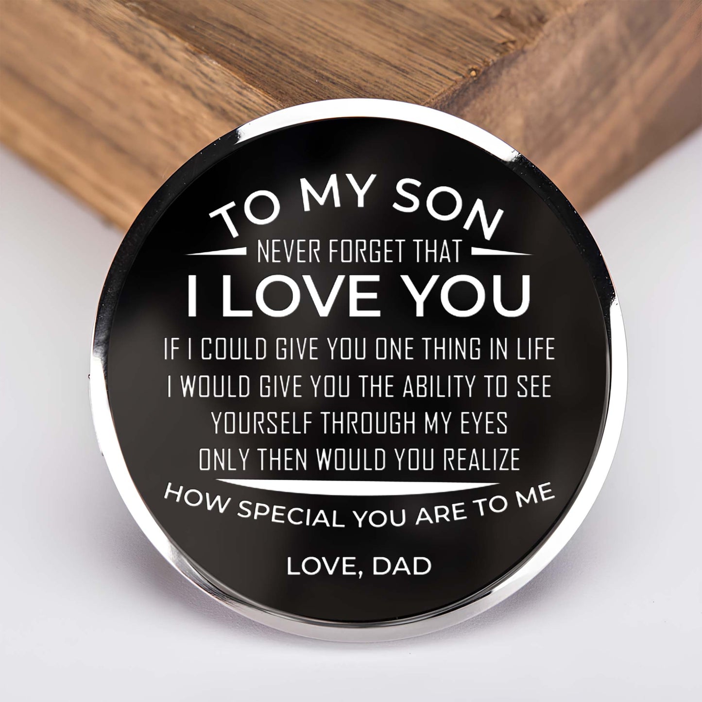 To My Son, Never Forget That I Love You