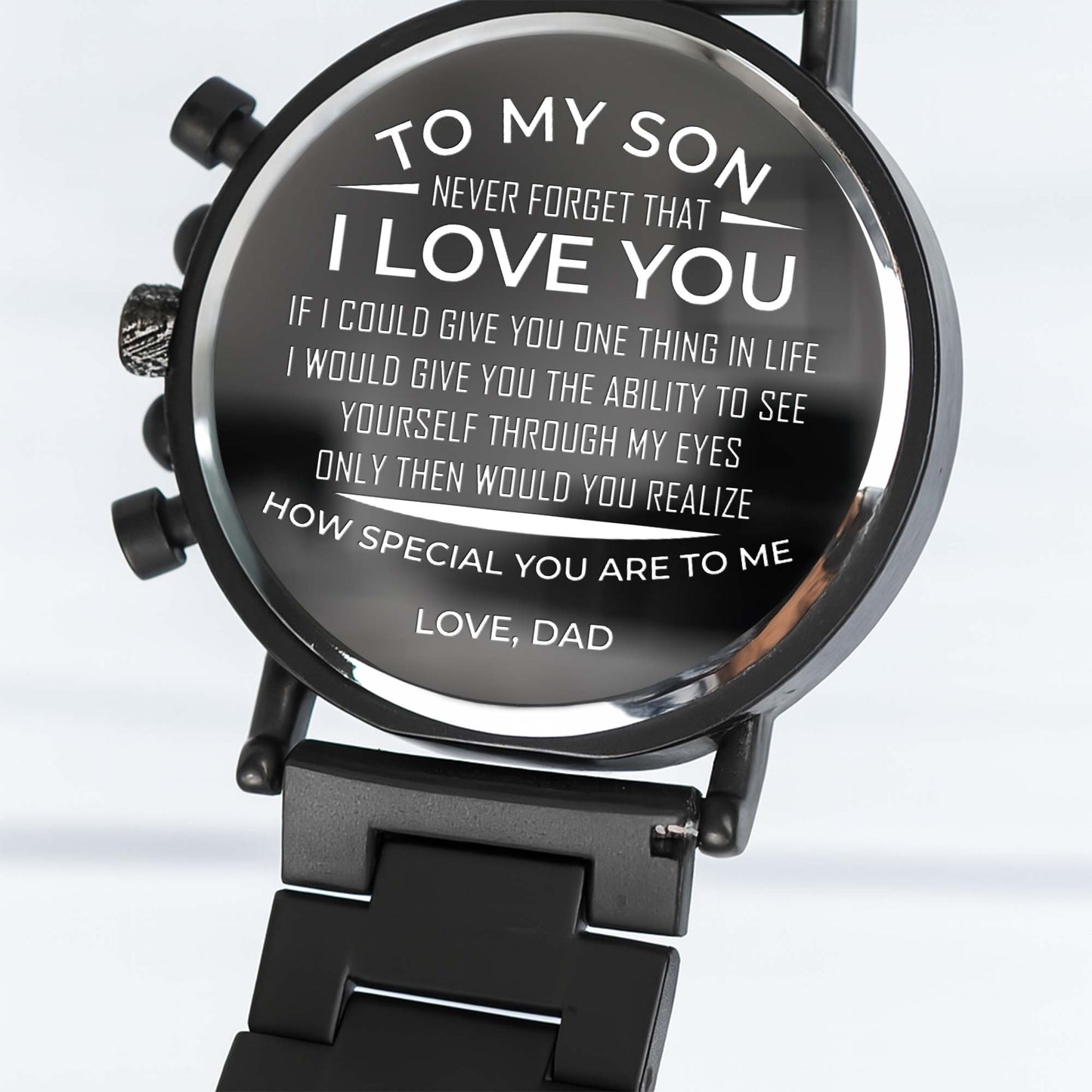 To My Son, Never Forget That I Love You