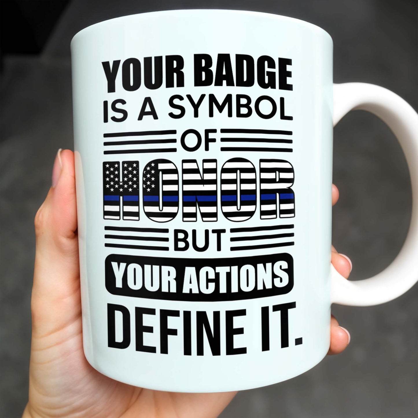 Your Badge Is A Symbol Of Honor With American Flag