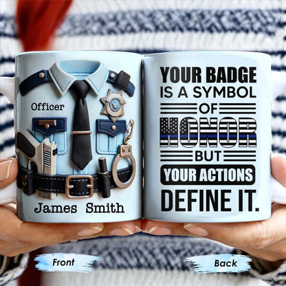 Your Badge Is A Symbol Of Honor With American Flag