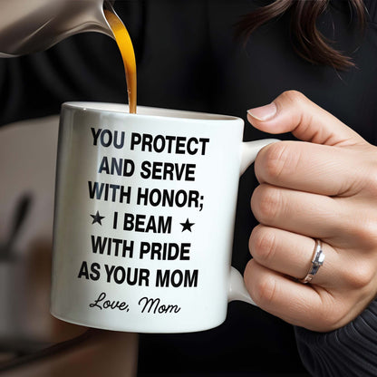 You Protect And Serve, I Beam With Pride