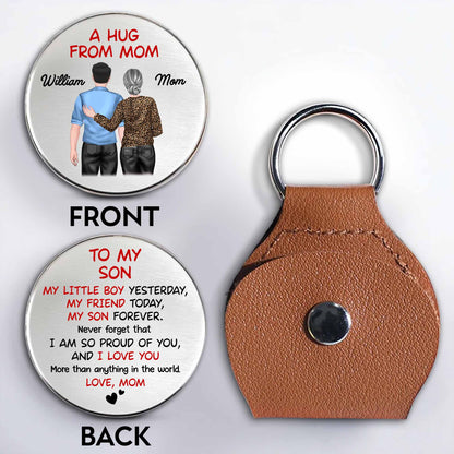 A Hug From Mom, To My Son, Love Forever - Personalized Custom Pocket Hug - SON066_HTOK