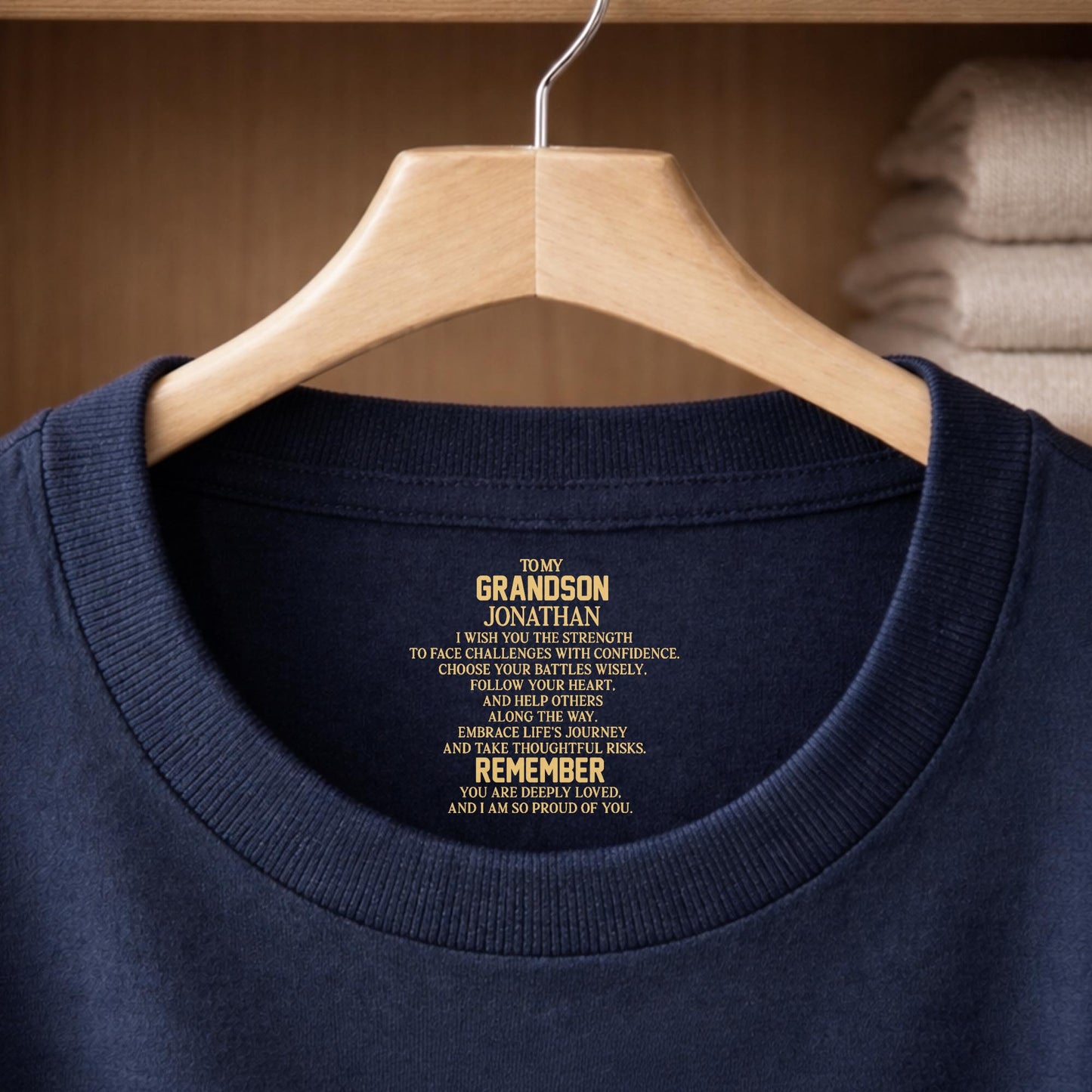 To My Grandson I Wish You The Strength Inspirational Message - Personalized Custom Inside Neck Print T-Shirt - GSN069_BCBAS