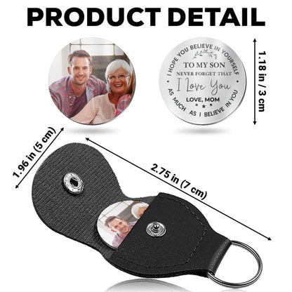 Believe In Yourself, Keychain With Photo