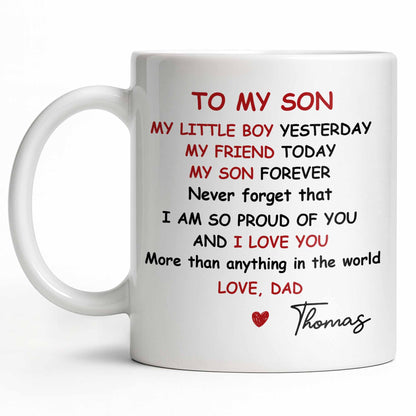 To My Son, Never Forget That I Am So Proud Of You