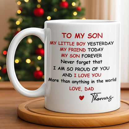 To My Son, Never Forget That I Am So Proud Of You