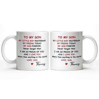 To My Son, Never Forget That I Am So Proud Of You