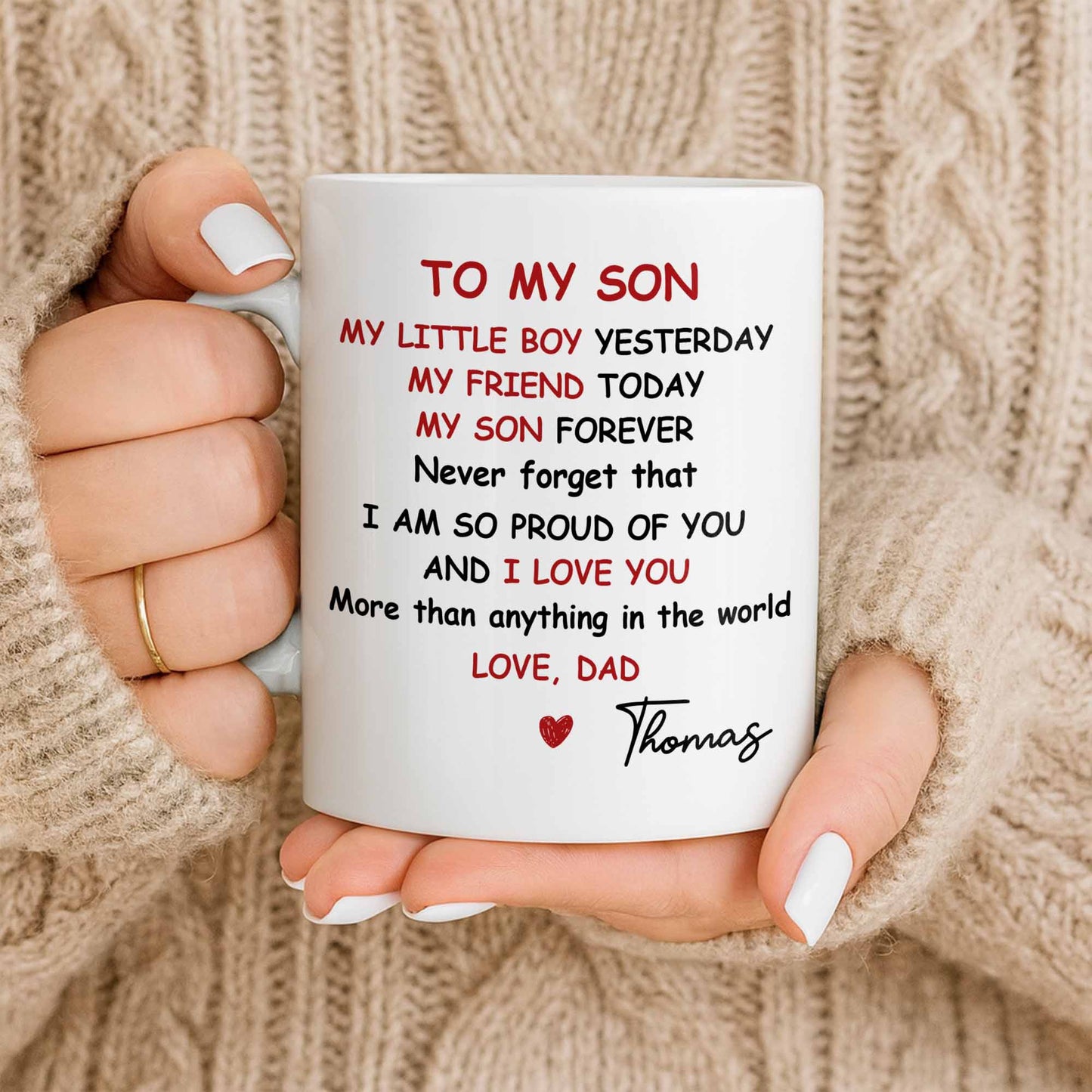 To My Son, Never Forget That I Am So Proud Of You