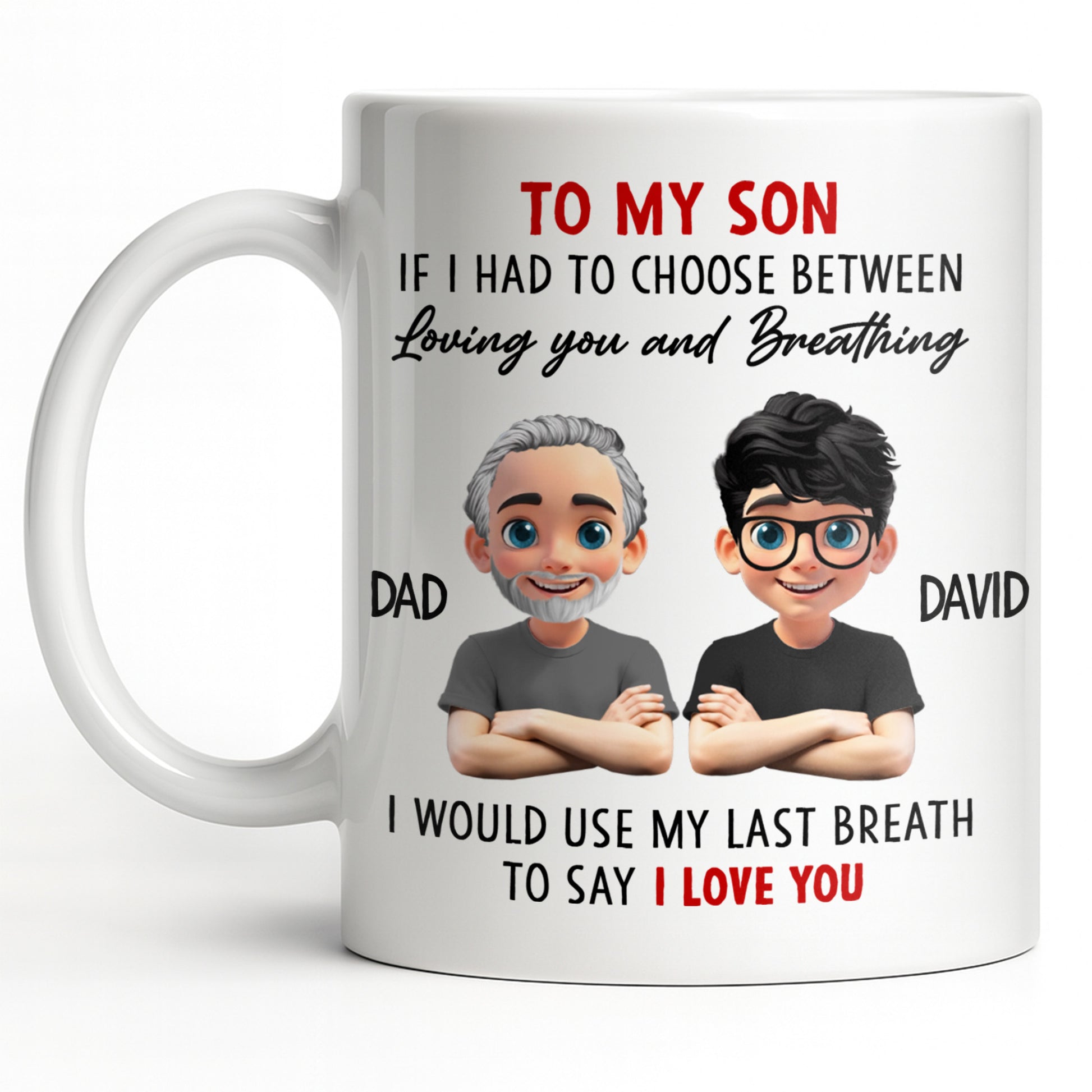 To My Son, If I Had To Choose Between Loving You