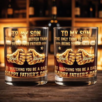 To My Son Better Than Being Your Father Fist Bump Design - Personalized Custom Whiskey Glass - SON140_RWG