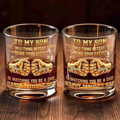 To My Son Better Than Being Your Father Fist Bump Design - Personalized Custom Whiskey Glass - SON140_RWG