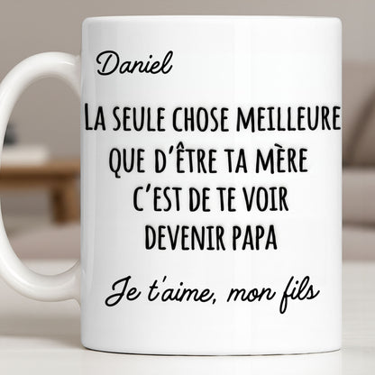 La Seule Chose Meilleure Que De'Être Ta Mère French Text Typography - Personalized Custom Coffee Mug - SON219_MG