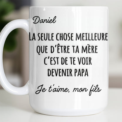 La Seule Chose Meilleure Que De'Être Ta Mère French Text Typography - Personalized Custom Coffee Mug - SON219_MG