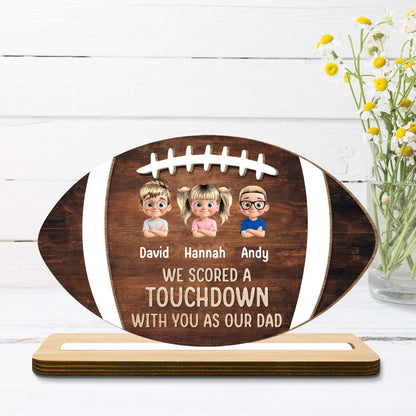We Scored A Touchdown With You As Our Dad, Football and Cartoon Children