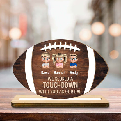We Scored A Touchdown With You As Our Dad, Football and Cartoon Children
