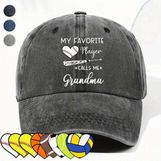 My Favorite Player Calls Me Grandma Baseball Cap