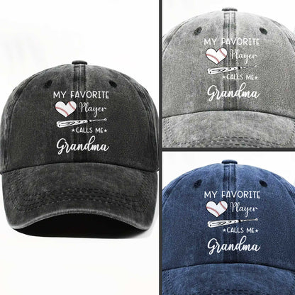 My Favorite Player Calls Me Grandma Baseball Cap