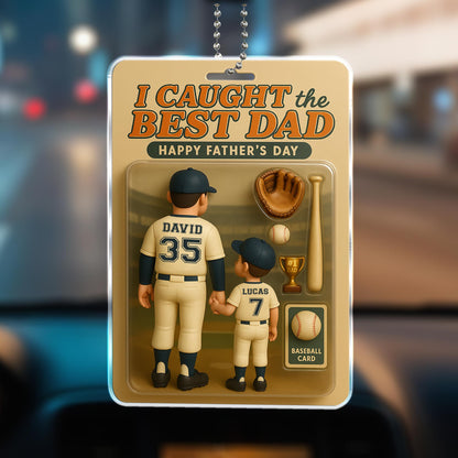 I Caught The Best Dad Happy Father's Day, Father And Son, Baseball Kit - Personalized Custom Acrylic Ornament, Car Hanging Ornament - SPORT008_ACA