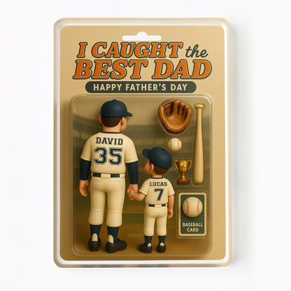 I Caught The Best Dad, Happy Father's Day, Baseball Figures and Accessories