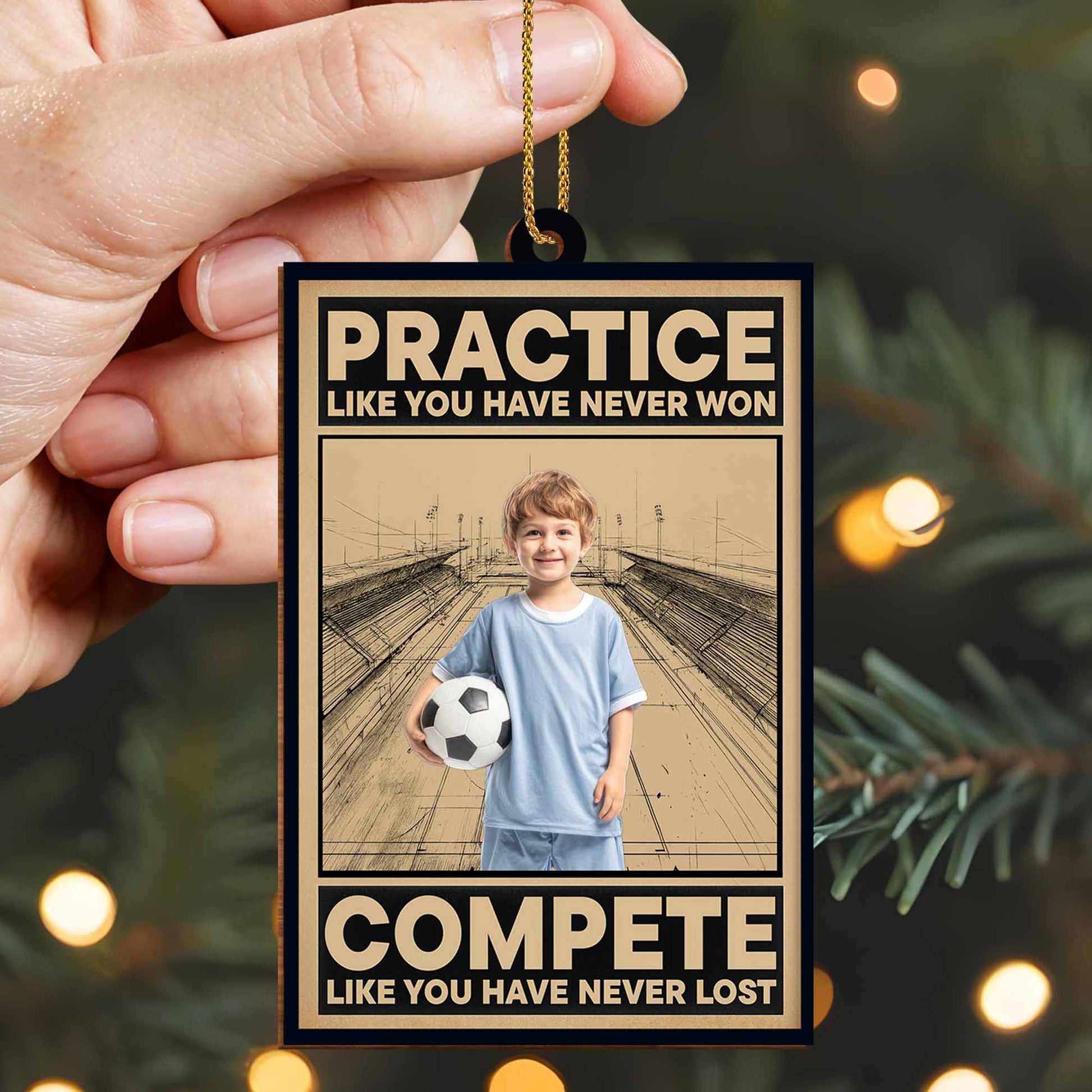 Practice Like You Have Never Won, Sports Motivational Ornament