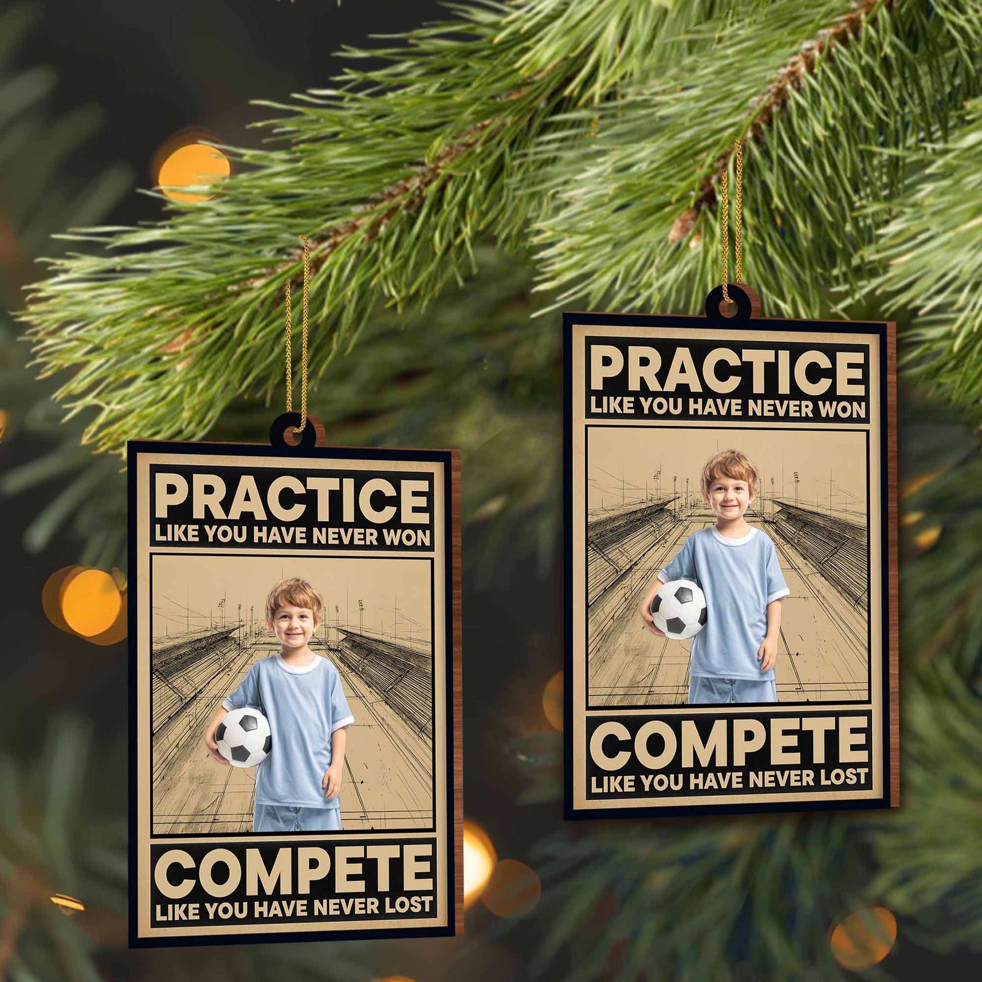 Practice Like You Have Never Won, Sports Motivational Ornament