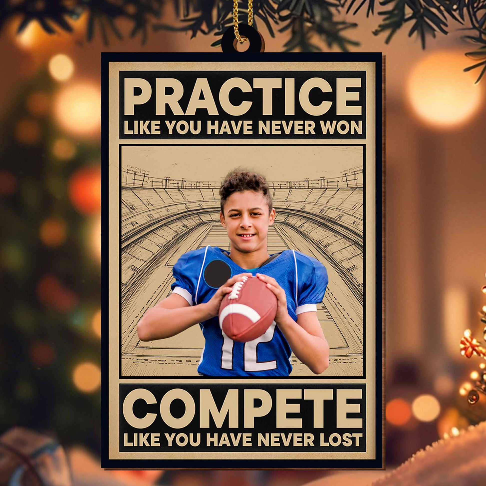 Practice Like You Have Never Won, Compete With Football Theme